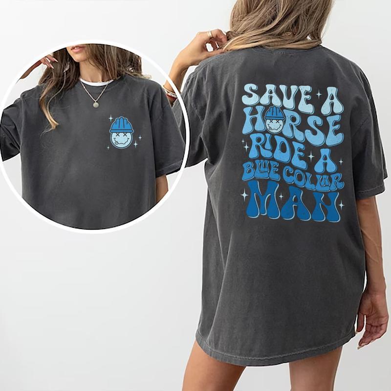 Save A Horse Ride A Blue Collar Man T-shirt, Blue Collar Wife, Wifey Shirt, Funny Gifts For Wife, Trendy Shirts, gift for her