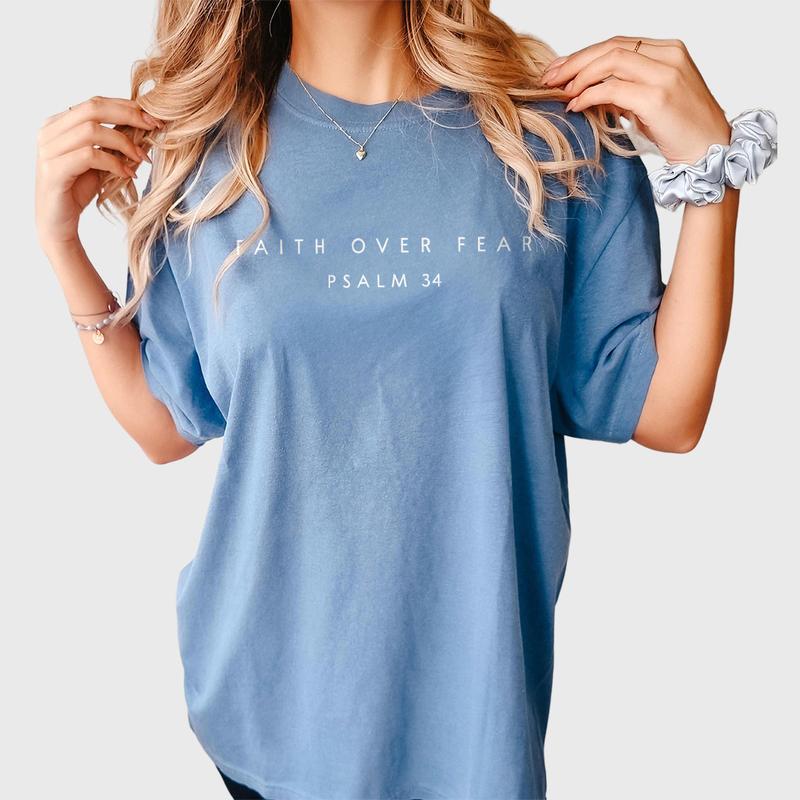 Faith over Fear Comfort Shirt, Psalm 34 Christian T-Shirt, Minimal Christian Shirt, Bible Verse Shirt, Religious Tee, Faith Shirt, Christian Shirts For Women, Christian Women Top