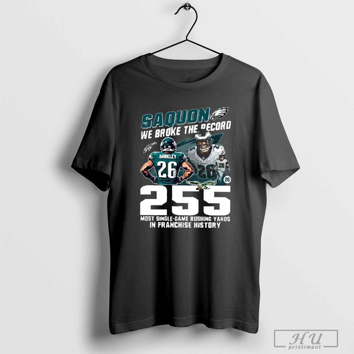 Saquon We Broke The Record 255 Most Single-Game Rushing Yards In Franchise History 2024 T-Shirt