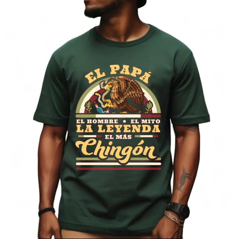 El Papa El Hombre El Mito La Leyenda El Mas Chingon Mexican T-Shirt Unisex Classic Cotton