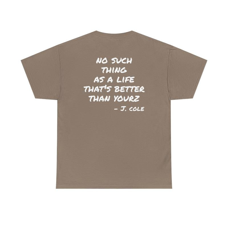 Love Yours Unisex Heavy Cotton Tee - J Cole Shirt - Hip Hop Shirt - Lyric Shirt - Rap Shirt - Positivity - Mental Health - Gift for Men and Women