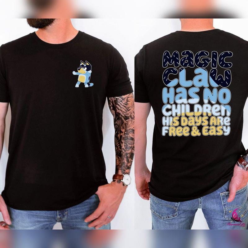 Bluey Bandit T-Shirt, Magic Claw Has No Children, Bluey Bandit Heeler Shirt, Cool Dads Shirt, Bluey Shirt, Bluey Family Shirt