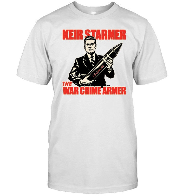 Keir Starmer The War Crime Armer Shirt