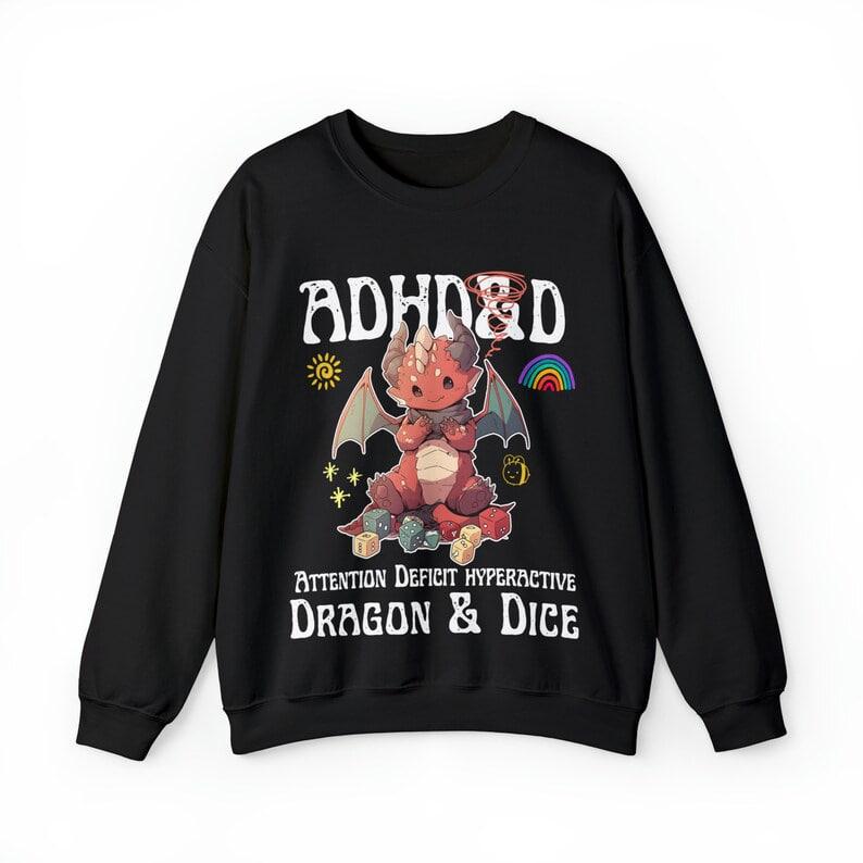 ADHDnD Crewneck Sweatshirt - Attention Deficit Hyperactive Dragon & Dice Pullover - DM's Gift, Dungeons and Dragons