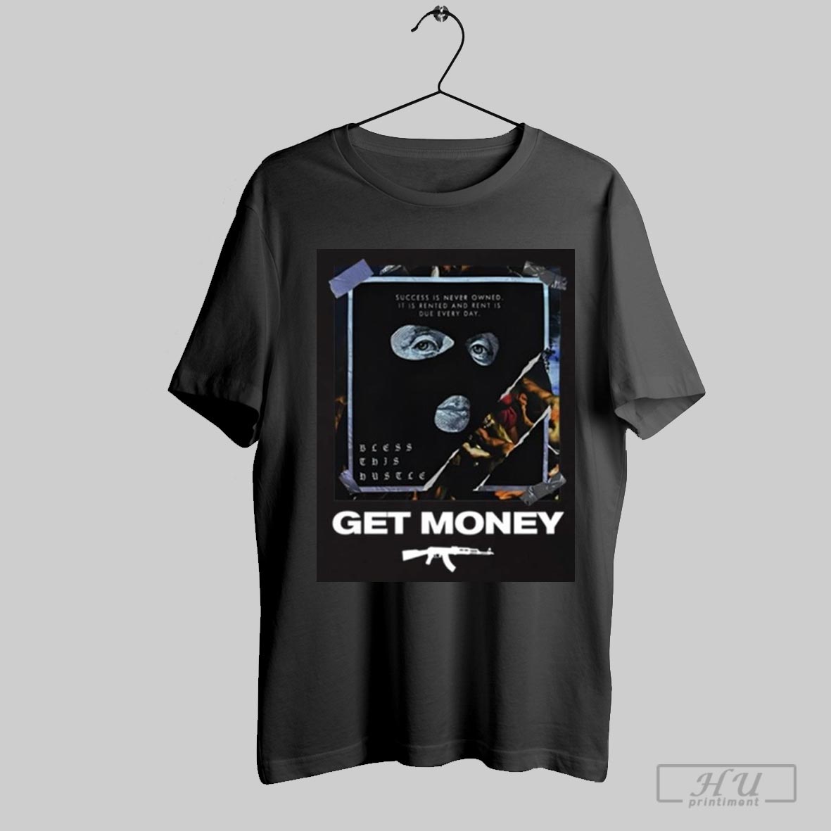 Success Is Never Owned It Is Rented And Rent Is Due Every Day Get Money T Shirt