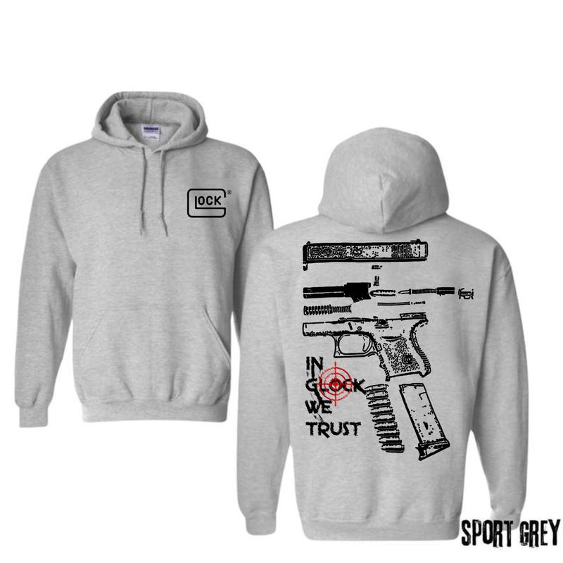 In Glock We Trust Hoodie For Men , Menswear And Womenswear Hoodie, For Her ,For Him Classic