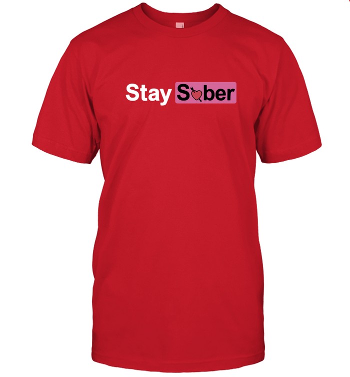 Dâ€™Aydrian Harding Valentine'S Stay Sober Shirt 2024