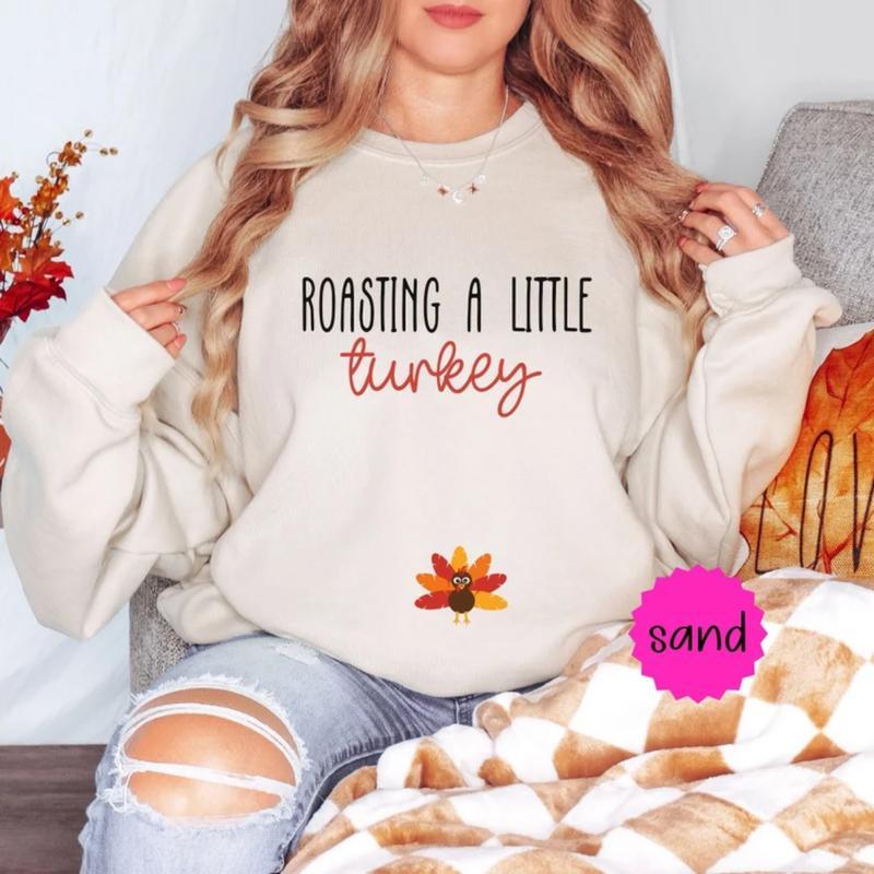 Roasting A Little Turkey Sweatshirt, Thanksgiving Fall Pregnancy Announcement T-Shirt Crewneck Hoodie, Mom To Be Shirt, Shirt for Mom Women