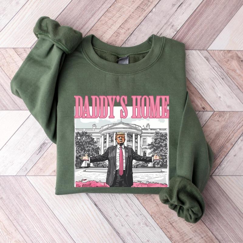 Daddys Home Shirt/Sweatshirt/Hoodie, Retro Crewneck, Gift For MyFriends, Cotton, Womenswear Tops