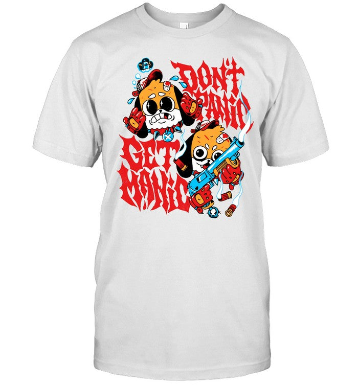Shirt Fuckyoubaker Don't Panic Get Manic