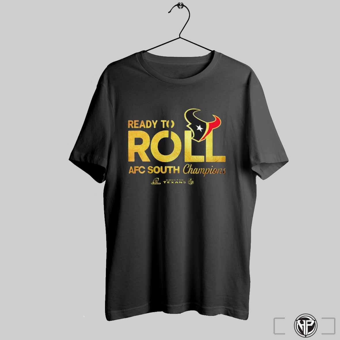 Ready To Roll Afc South Division Champions Houston Texas Gold Shirt Trending Sweatshirt