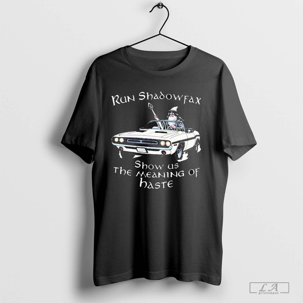 Run Shadowfax Show Us The Meaning Of Haste Shirt