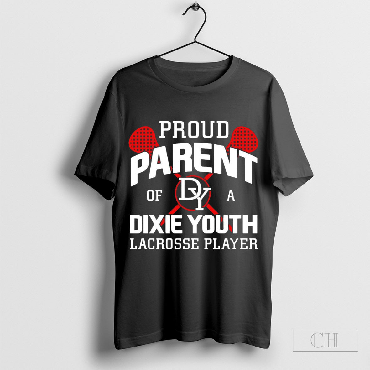 Proud parent of a Dixie Youth lacrosse player shirt