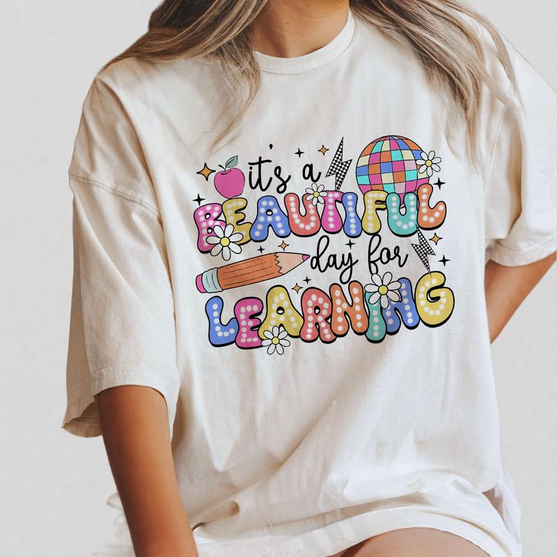 It's A Beautiful Day For Learning Shirt, Teacher Comfort Shirt, Teacher Appreciation Gift, Teacher Life Shirt, Retro Teacher Shirt, First Day Of School, Teach Love Inspire, Teacher Back To School Shirt, Teacher Women Top Breathable Casual Womenswear