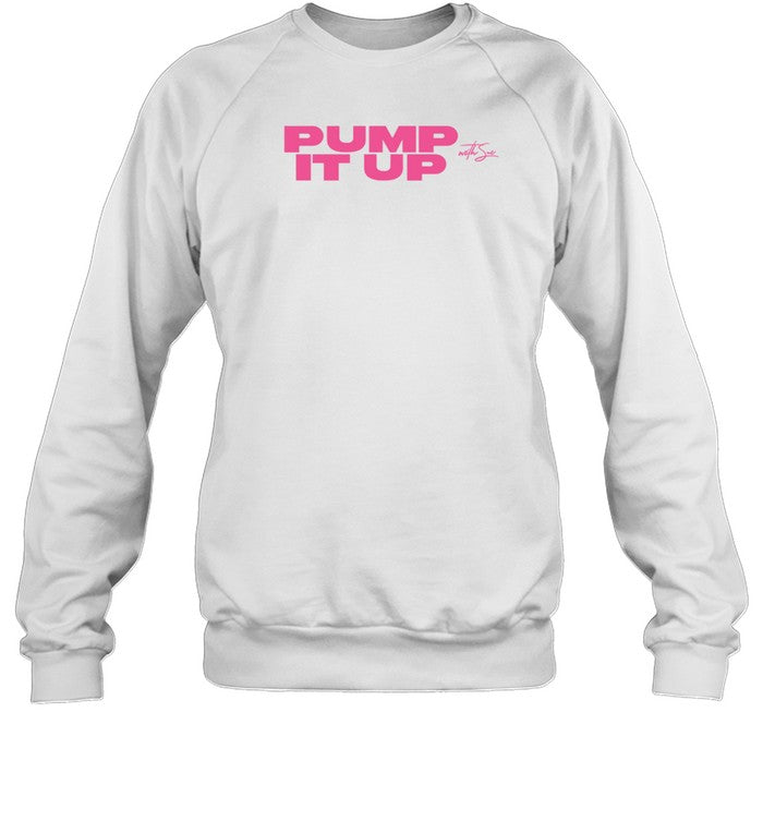 Rob Anderson Wearing Pump It Up Sweatshirt