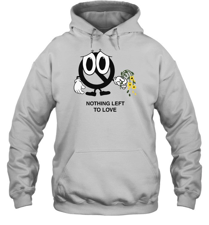 Sad Face Nothing Left To Love Hooded Sweatshirt