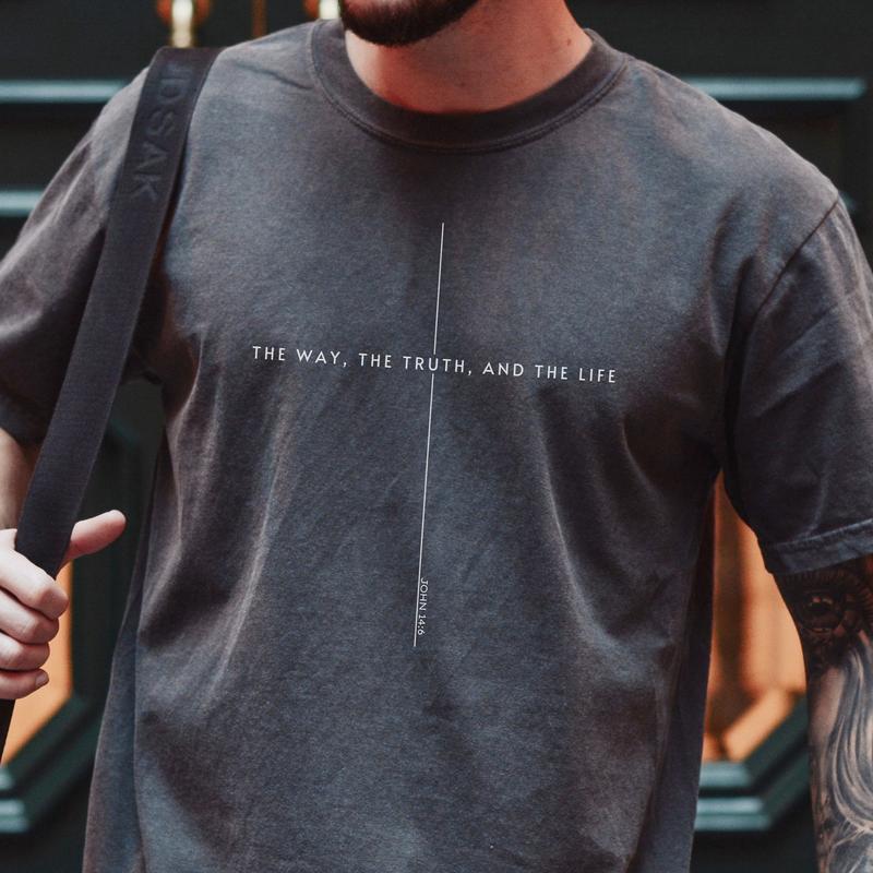 John 14 6 Shirt, Yeshua Shirt, Jesus is King Merch, The Way the Truth the Life, Jesus Shirt, Mens Christian t shirt, Faith over Fear Shirt, Cotton Rou