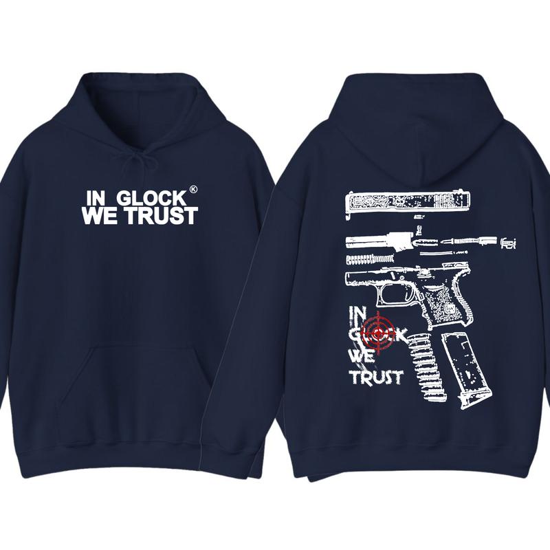In Glock We Trust Hoodie for Men, Women, Classic Fit Double-Sided Glock Hoodie ,Hoodie For Men,For Him