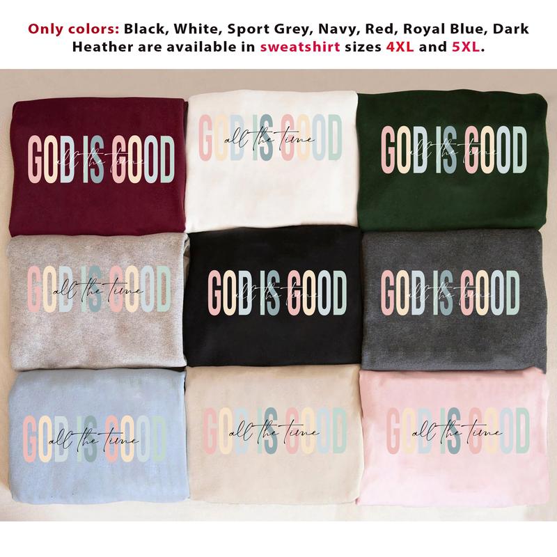 God is Good All The Time Shirt, God Lover Shirt, Christian Shirt, Church Shirt, Religious Shirt, Christian Tee, Jesus Lover Shirt, Jesus Tee