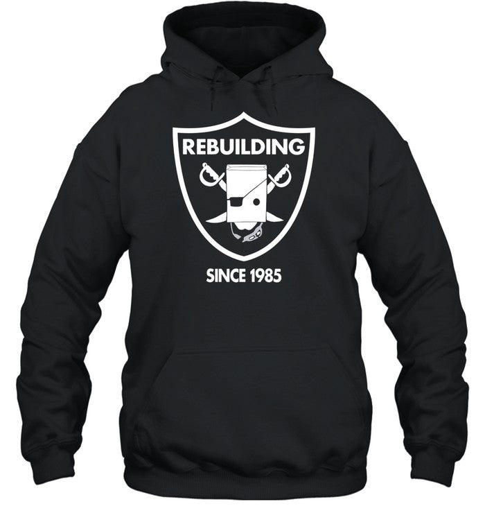 Rebuilding Since 1985 Hoodie