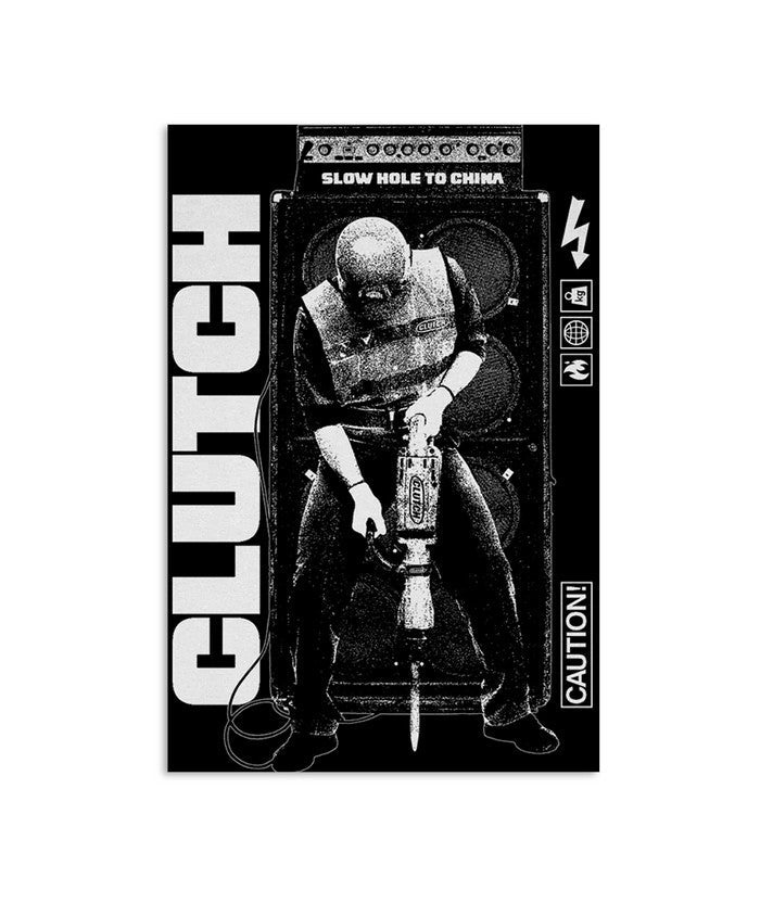 clutch slow hole to china poster 2024