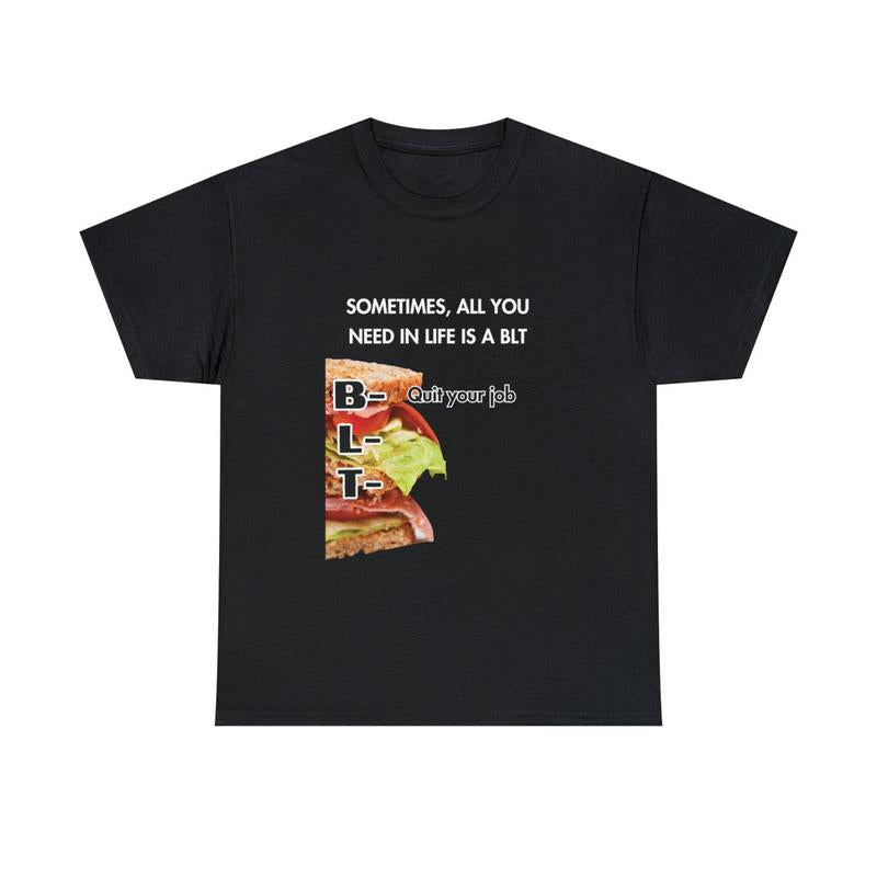Quit Your Job Shirt - Funny Quote T-shirt for Unhinged Gag Gifts Cringe Funny Odd T-shirt Hilarious Ridiculous Humor Sayings Tee