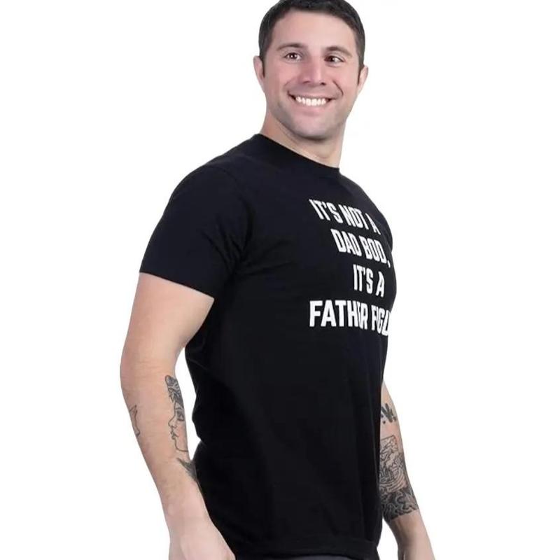 It's not a Dad BOD, It's a Father Figure T-Shirt, Sizes S-3XL, Funny Sweatshirt and hoodie, Sarcastic Saying Joke T-Shirt for Men Grandpa Daddy