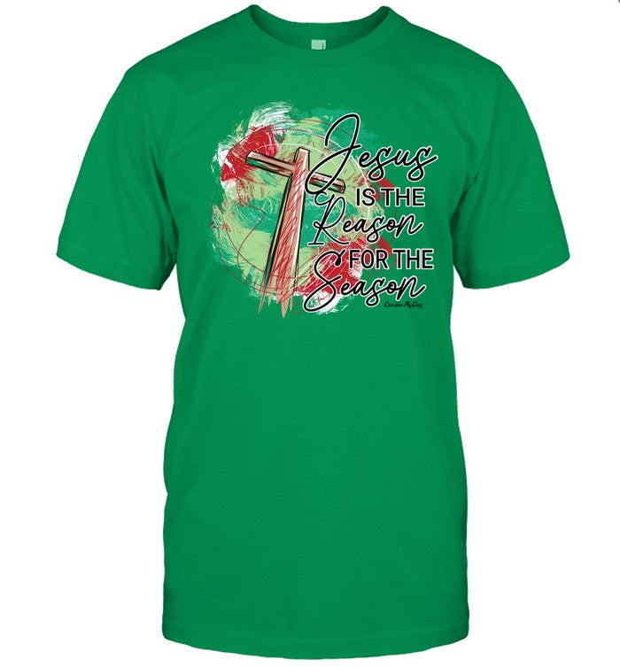 Jesus Is The Reason For The Season Shirt