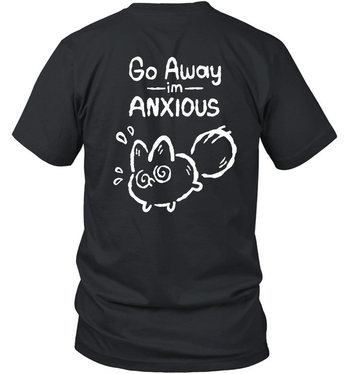 Anxiety Fox Go Away Im Anxious Shirt
