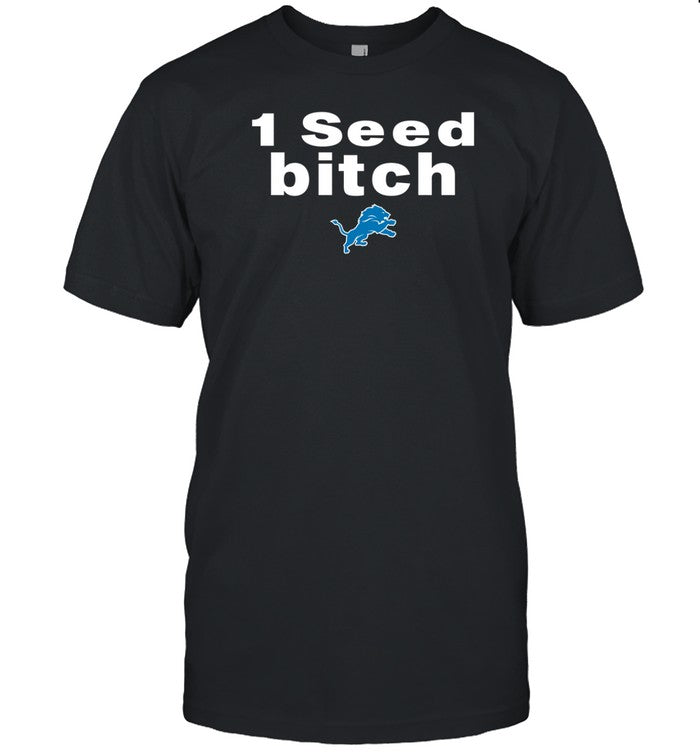 Dan Campbell Wearing 1 Seed Bitch T Shirt