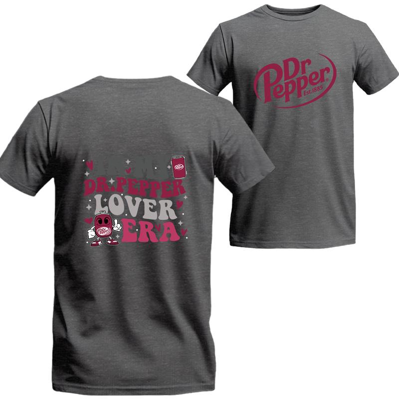 Funny Sarcastic  Dr Pepper Soda In My Dr Pepper, Unisex T-shirt For Men, For Women, Best choice, Menswear Top, Beer Shirt Underwear Tshirt
