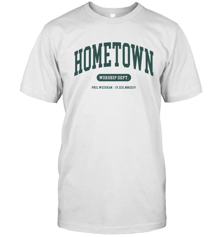 Phil Wickham Hometown Worship Dept 2024 Shirt