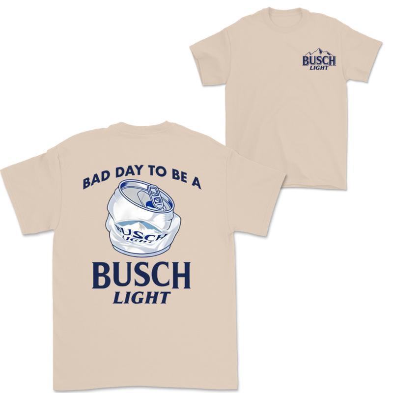 Busch Light -Beer- Bad Day To Be A Busch Light 2 Sides Tshirt, Casual Graphic Round Neck T-shirt for Summer, Fashion Top for Daily Wear, T shirt For M