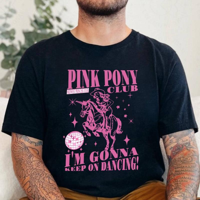 Pink Pony Gonna Keep Tshirt Sweatshirt Hoodie