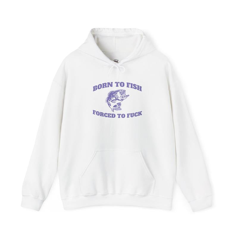 Born to Fish Hoodie - Laugh Factory Tees - Casual Fishing Hoodie with Humor, CottonPolyester Blend, Everyday Wear - Menswear Pullover Sweatshirts