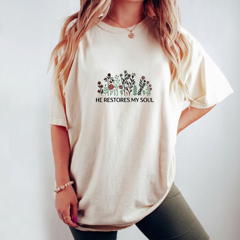 He Restores My Soul Floral Shirt, Vintage Floral Shirt, Shirt For Women, Psalm 233 Christian T-shirt, Gift For Christians, Wildflower Tee For Her, Fai