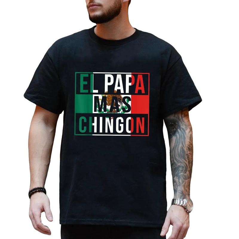 El Papa Mas Chingon - Funny Best Mexican Dad Gift T-Shirt Unisex Classic Cotton Collar Fabric