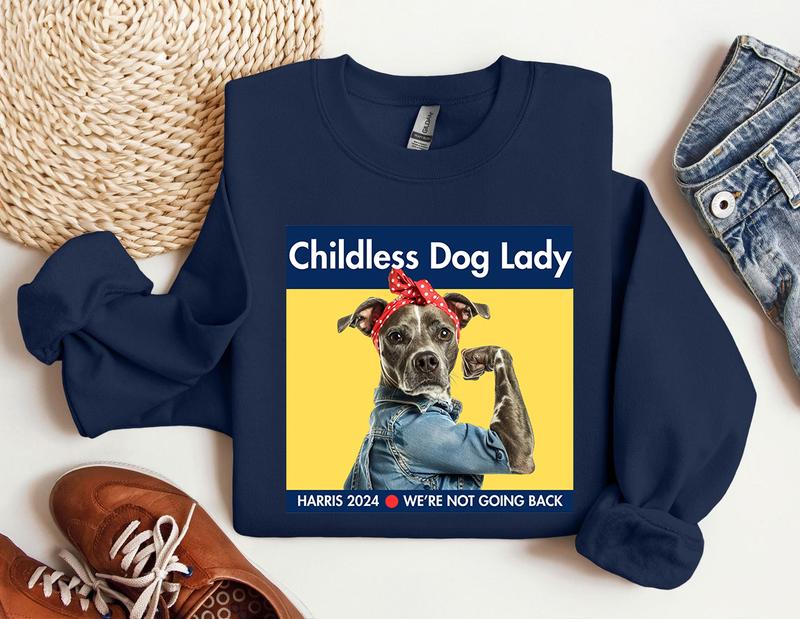 Harris 2024 T-Shirt, Childless Dog Lady Sweatshirt, Kamala Campaign, Cute Funny Dog Tshirt, Childless Cat Lady, President Harris Tee Top Womenswear