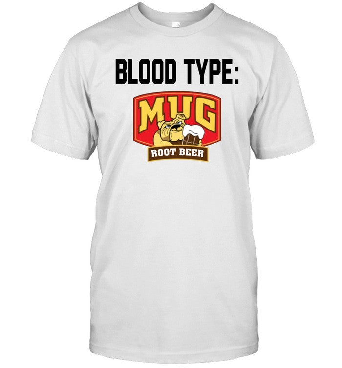 Limited 4th Of July Blood Type MUG Root Beer Shirt