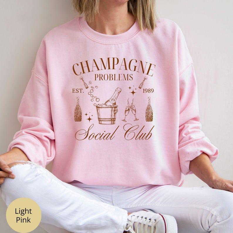 Champagne Problems Sweatshirt, Champagne Social Club Sweatshirt, Old Money Aesthetic Sweater for Champagne lovers, Gift for Best Friends