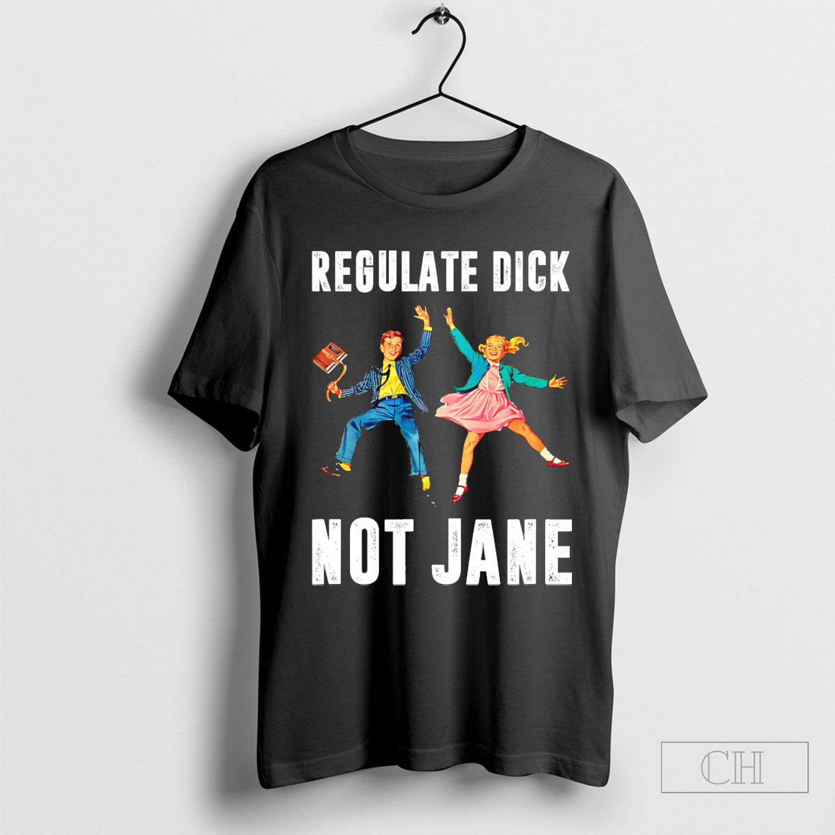 Regulate Dick Not Jane Children Shirt