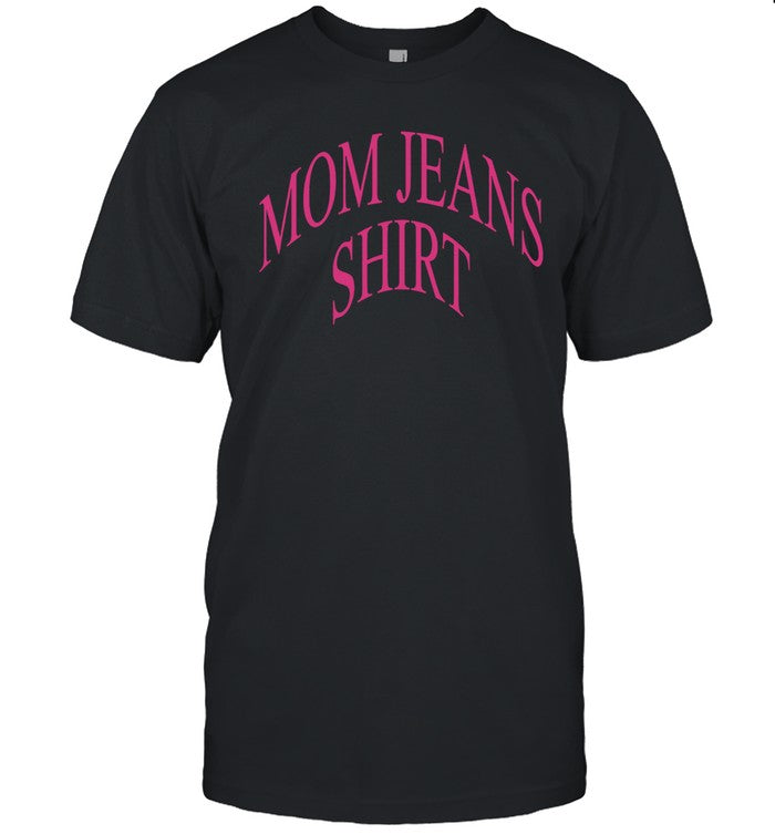 Mom Jeans Band 2022 T-Shirt