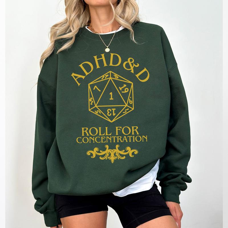 ADHD & D Roll For Concentration Funny Gamer Shirt, ADHD Shirt, DnD Shirt, ADHD & D funny Sweatshirt, Dungeons and Dragons Sweatshirt, Board Games Gifts