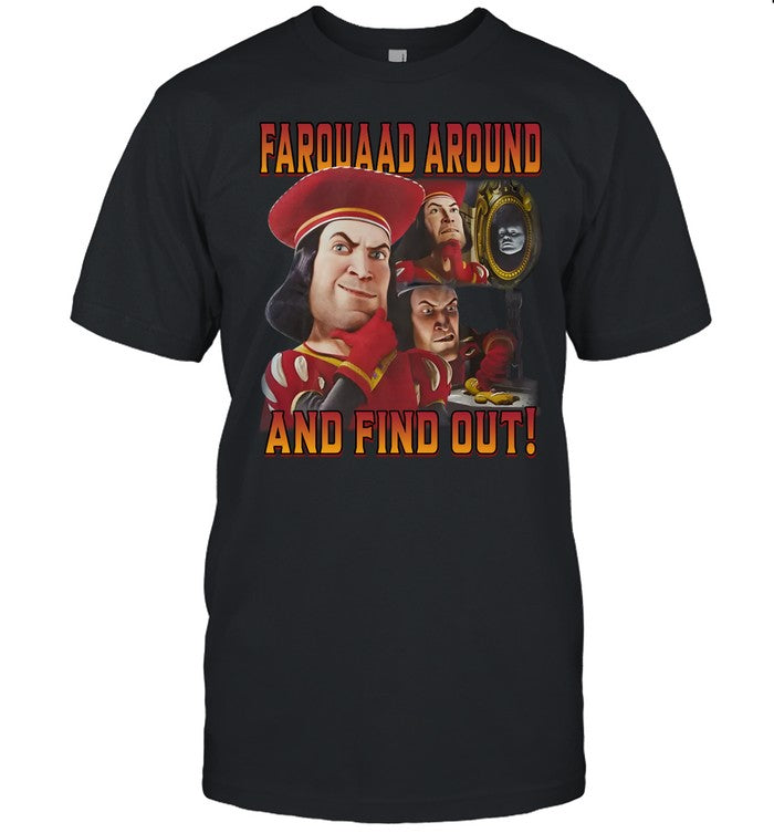 Shirt Boxlunch Farquaad Around And Find Out