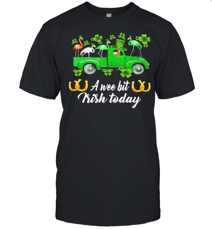 Flamingos Car St Patrickâ€™s Day a wee bit Irish today shirt_1