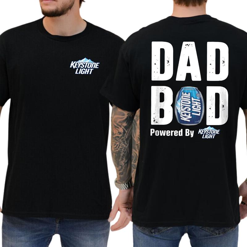Dad Bod Powered By Keystone Light T-shirt 2-Sided, Men's Beer Drink Tee, Drinking Shirt, Funny Drink Tee for Daddy, Casual Classic Cotton Menswear