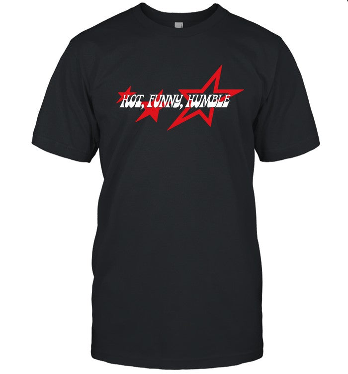 Hot Funny Humble T-Shirt