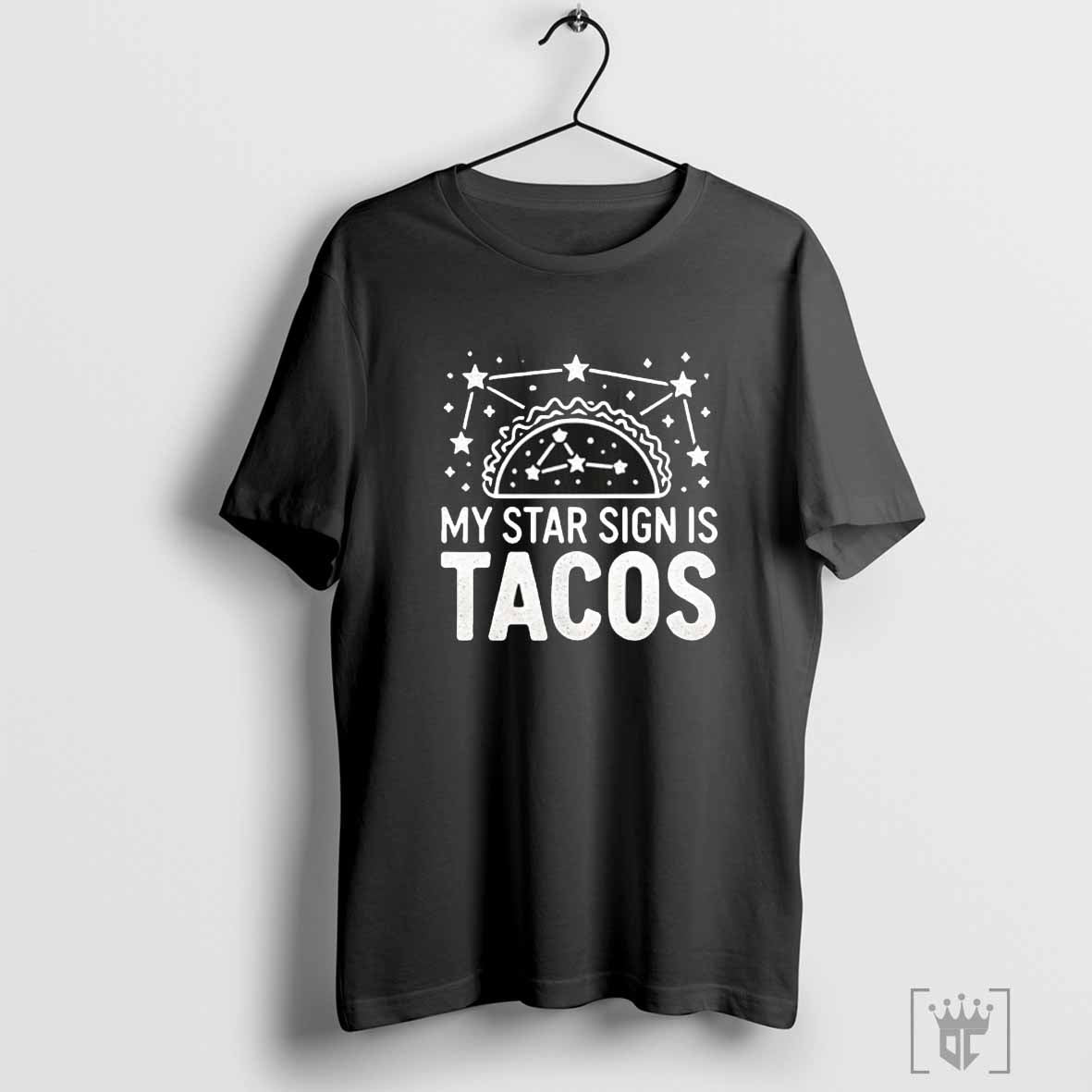 Taco Star Sign Is Tacos Astrology Horoscope Novelty Mexican Food Shirt