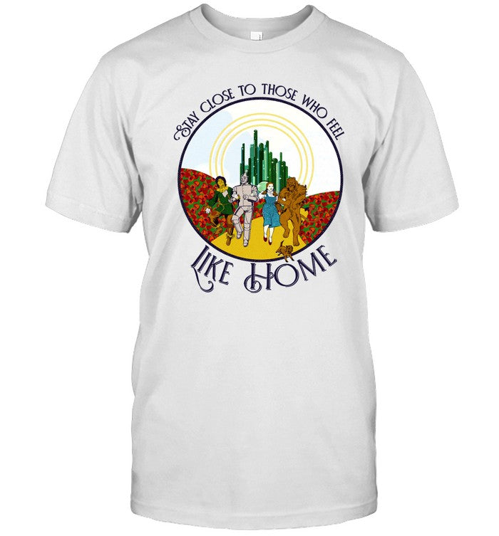 New The Wizard Of Oz Like Home Shirt