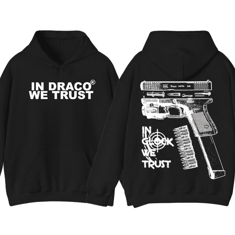 IN DRACO WE TRUST HOODIE & IN Glock We Trust Hoodie - Glock Hoodie - Full Color Double Sided  - Men's & Women's Classic Fit Long Sleeve Hoodie - Menswear